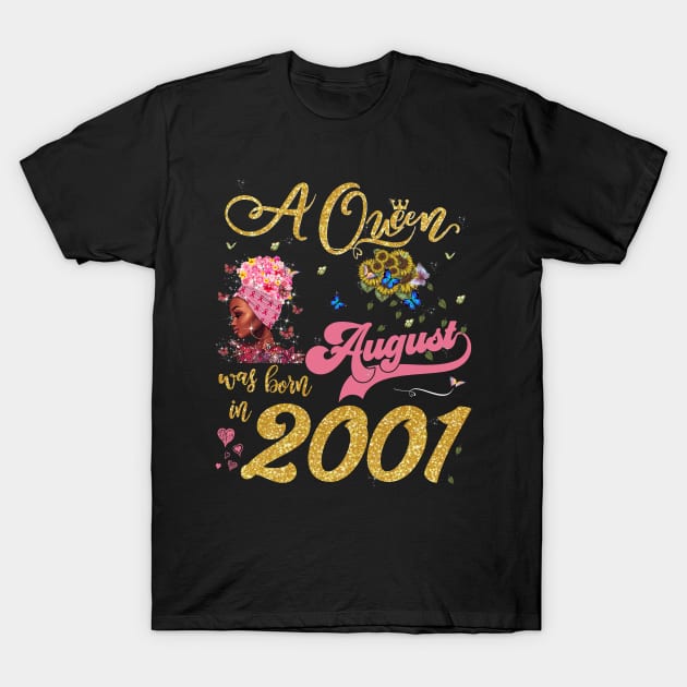 A Queen was born in August 2001 20th Birthday T-Shirt by TeeBlade